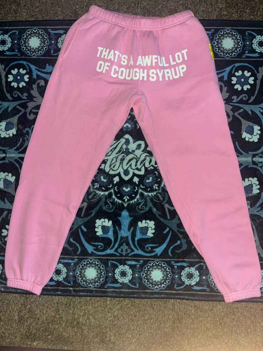 Pink Graphic Sweatpants - That's A Awful Lot of Cough Syrup
